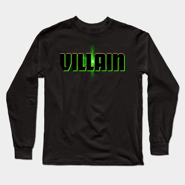 Villian Long Sleeve T-Shirt by DvsPrime8